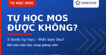 Tự học MOS được không? Cách tự học hiệu quả tại nhà | CodeStar