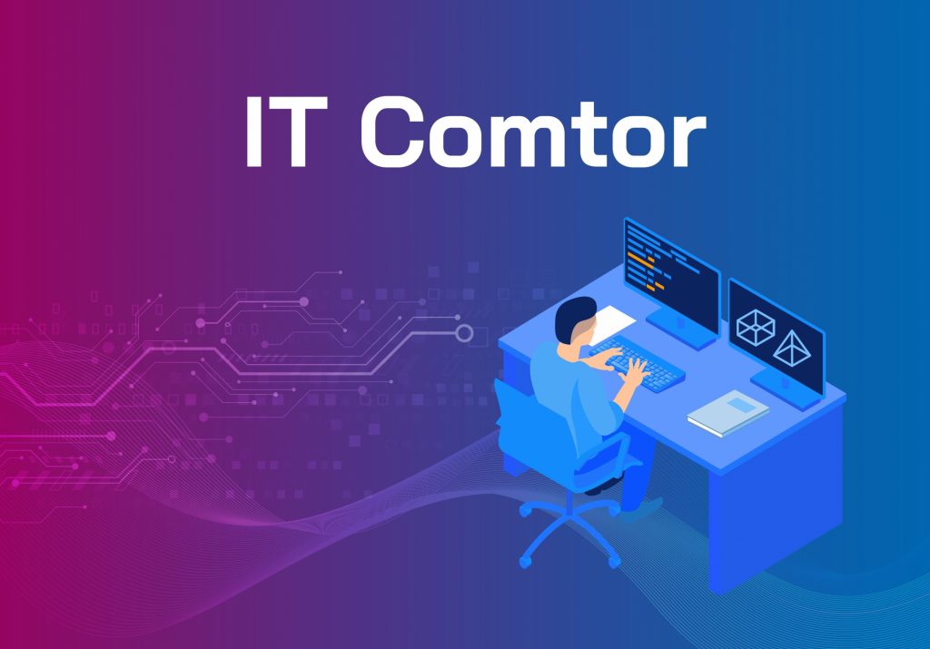Comtor IT Comtor là gì? Công việc của IT Comtor là làm gì?