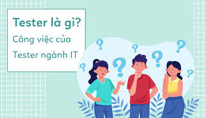 tester là gì