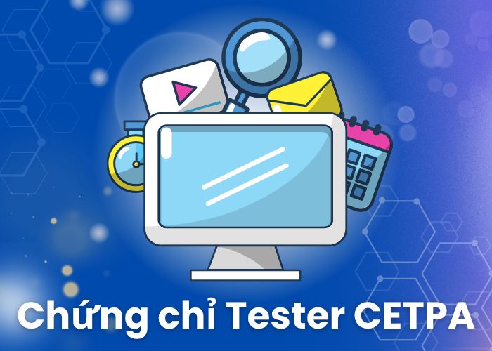 Chứng chỉ Tester CETPA
