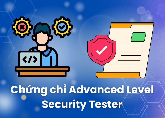 Chứng chỉ Advanced Level Security Tester