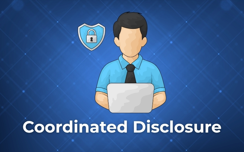 Coordinated Disclosure (Tiết lộ phối hợp)