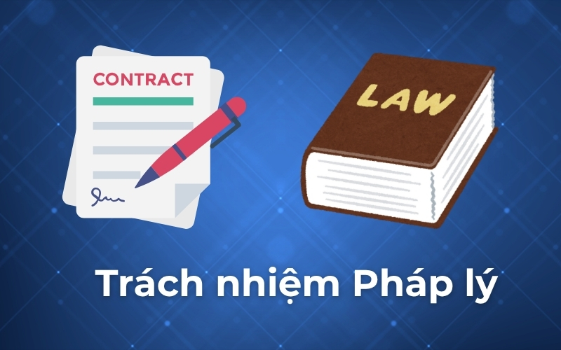 Trách nhiệm Pháp lý