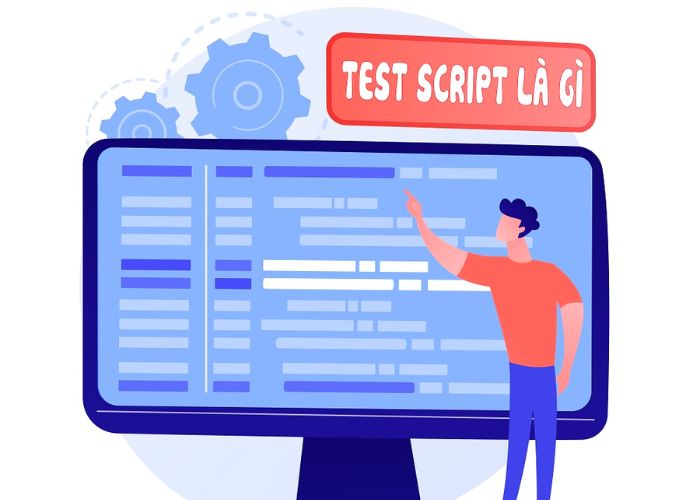 Test Script là gì?